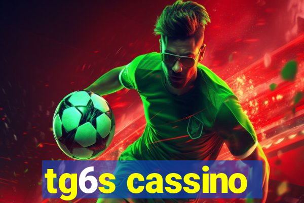 tg6s cassino